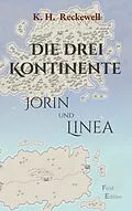 E-Book (epub) Die drei Kontinente von K. H. Reckewell