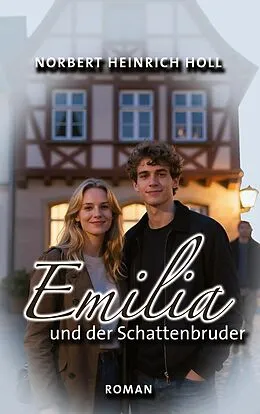 E-Book (epub) Emilia und der Schattenbruder von Norbert Heinrich Holl