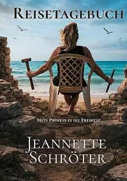 E-Book (epub) Reisetagebuch von Jeannette Schröter