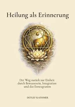 E-Book (epub) Heilung als Erinnerung von Detlef Rathmer