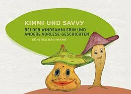 E-Book (epub) Kimmi und Savvy von Günther Bachmann