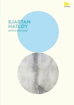 E-Book (epub) Menschentage von Kjartan Hatløy
