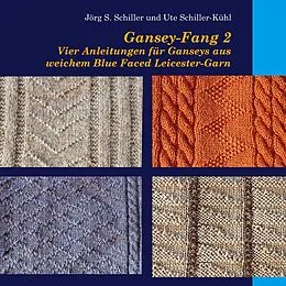 E-Book (epub) Gansey-Fang 2 von Jörg S. Schiller, Ute Schiller-Kühl
