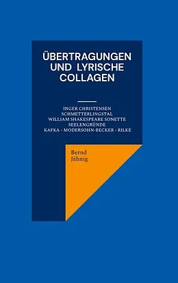 E-Book (epub) Übertragungen und lyrische Collagen von Bernd Jähnig