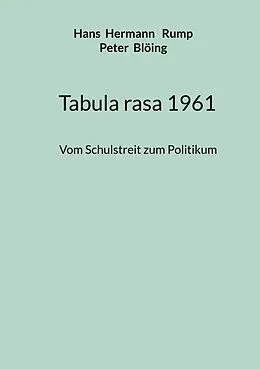 E-Book (epub) Tabula rasa 1961 von Hans Hermann Rump, Peter Blöing