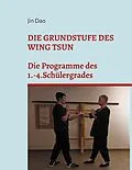 E-Book (epub) Die Grundstufe des Wing Tsun von Jin Dao