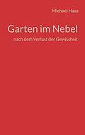 E-Book (epub) Garten im Nebel von Michael Haas