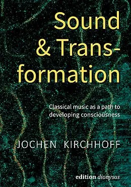 E-Book (epub) Sound & Transformation von Jochen Kirchhoff