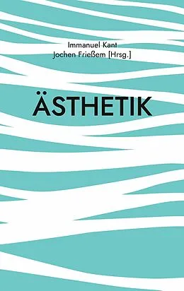 E-Book (epub) Ästhetik von Immanuel Kant