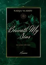 E-Book (epub) Beneath My Sins von Nadja Vladov