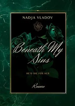 E-Book (epub) Beneath My Sins von Nadja Vladov