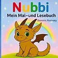 E-Book (epub) Nubbi Mein Mal- und Lesebuch von Dominic Rosinsky