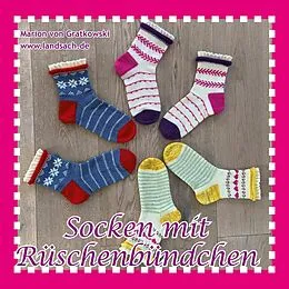 E-Book (epub) Socken mit Rüschenbündchen von Marion Von Gratkowski