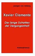 E-Book (epub) Xavier Clemente von Juergen von Rehberg