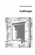 E-Book (epub) Erzählungen von Elzbieta Sajka-Bachler