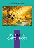 E-Book (epub) Oscar der Gartentiger von Gisela Kurfürst-Meins