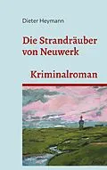E-Book (epub) Die Strandräuber von Neuwerk von Dieter Heymann