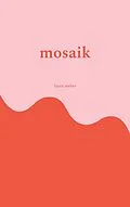 E-Book (epub) mosaik von Laura Weber