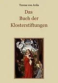 E-Book (epub) Das Buch der Klosterstiftungen von Teresa von Avila