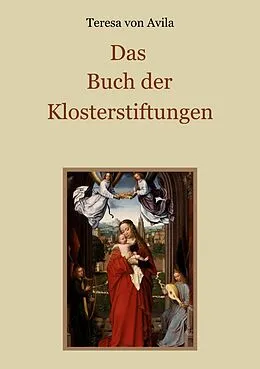 E-Book (epub) Das Buch der Klosterstiftungen von Teresa von Avila