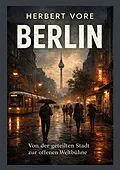 E-Book (epub) Berlin von Herbert Vore