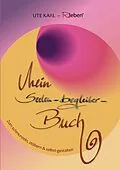 E-Book (epub) Mein Seelen-begleiter-Buch von Ute Karl