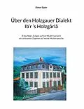 E-Book (epub) Über den Holzgauer Dialekt von Dieter Eigler