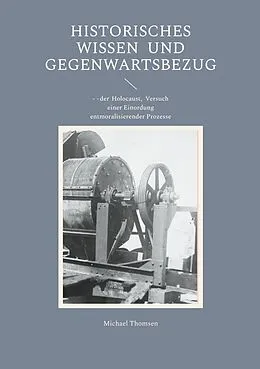 E-Book (epub) Historisches Wissen und Gegenwartsbezug von Michael Thomsen