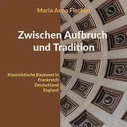 E-Book (epub) Zwischen Aufbruch und Tradition von Maria Anna Flecken