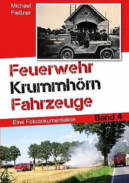 E-Book (epub) Feuerwehr Krummhörn Fahrzeuge von Michael Fleßner