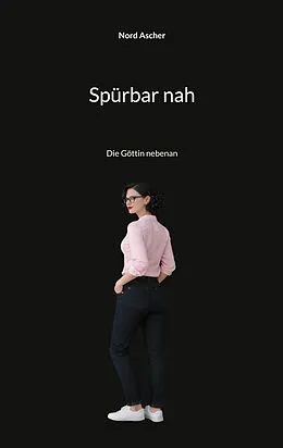 E-Book (epub) Spürbar nah von Nord Ascher