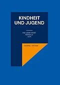 E-Book (epub) Kindheit und Jugend von Sabine Otten