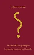 E-Book (epub) 15 Schneidi-Denkprinzpien von Helmut Schneider