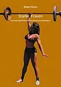 E-Book (epub) Starke Frauen von Robert Sturm