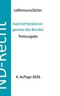 E-Book (epub) Nachrichtendienstgesetze des Bundes von Markus Löffelmann, Mark A. Zöller