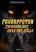 E-Book (epub) Feuerpfoten Band 1 von Wolfclaw Publishing