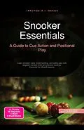 E-Book (epub) Snooker Essentials: A Guide to Cue Action and Positional Play von Iakchos A. I. Saage