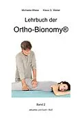 E-Book (epub) Lehrbuch der Ortho-Bionomy® Band 2 von Michaela Wiese, Klaus G. Weber
