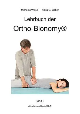 E-Book (epub) Lehrbuch der Ortho-Bionomy® Band 2 von Michaela Wiese, Klaus G. Weber