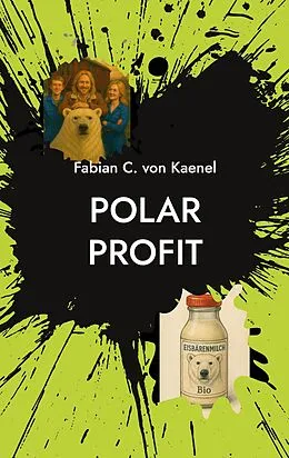 E-Book (epub) Polar Profit von Fabian C. von Kaenel