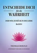 E-Book (epub) Entscheide Dich für die Wahrheit von Thomas Herold