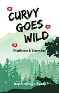 E-Book (epub) Curvy goes wild von Mirjam-Sophie Freigang