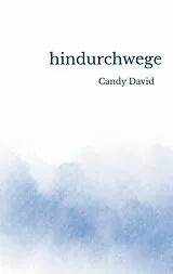 E-Book (epub) Hindurchwege von Candy David