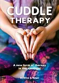 E-Book (pdf) Cuddle Therapy von Elisa E. Meyer