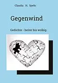 E-Book (epub) Gegenwind von Claudia H. Spelic