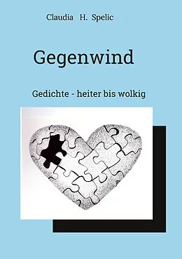 E-Book (epub) Gegenwind von Claudia H. Spelic
