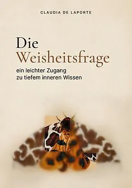 E-Book (pdf) Die Weisheitsfrage von Claudia de Laporte