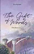 E-Book (epub) The Gift of Words von Eva Byrnes