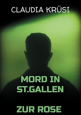 E-Book (epub) Mord in St.Gallen von Claudia Krüsi