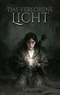 E-Book (epub) Das verlorene Licht von Nex H. König